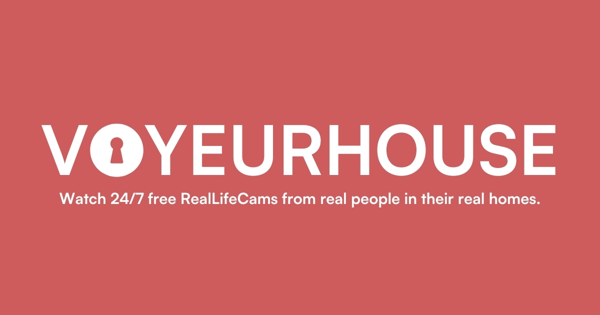 Voyeur House | RealLifeCam - LIVE & FREE Hidden Cams 24/7